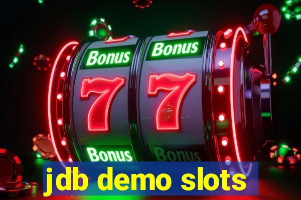 jdb demo slots